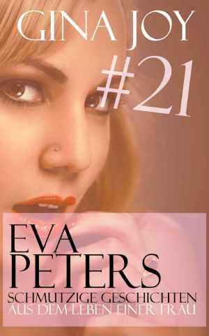 [Eva Peters 21] • Erotische Geschichten #21